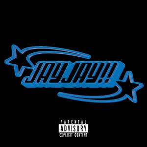 JayJay! (Explicit)