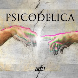 Psicodelica (Explicit)