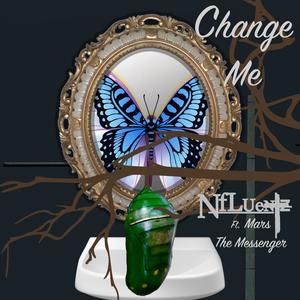 Change Me (feat. Mars The Messenger)