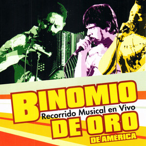 Binomio de Oro de America - El Higuerón (En Vivo)