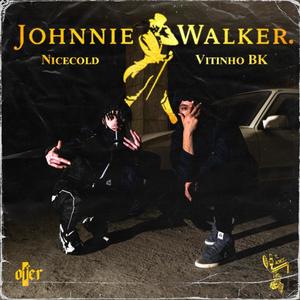 Vitinho x Nicecold - Johnnie Walker (Explicit)