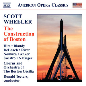 The Construction of Boston - I'd almost swear that I can hear the weather (Narrator, Storm, Noon, Dawn, Rauschenberg, Chorus, Moonlight)