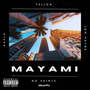 No Saints - MAYAMI (Explicit)