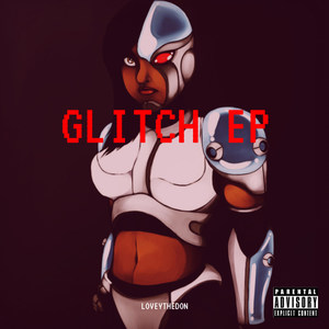 Glitch EP (Explicit)