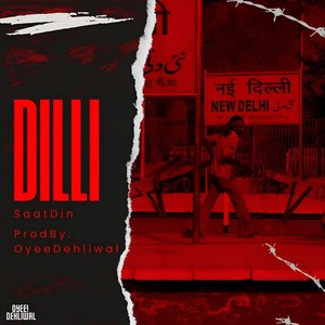 Dilli (Explicit)