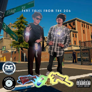 FENT TALES FROM THE 206 (Explicit)