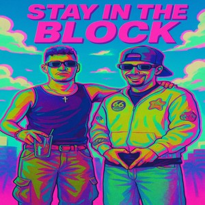 Stay in the block (Explicit)
