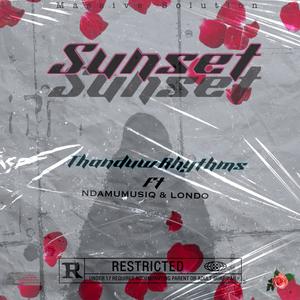 Sunset (feat. LONDO & NdamuMusiQ) [Explicit]