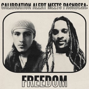 Calibration Alert Meets Pasnbesa: Freedom