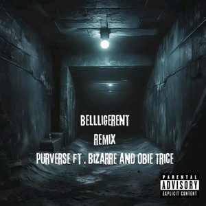 Belligerent [feat. Bizarre & Obie Trice] (Alternate Mix|Explicit)