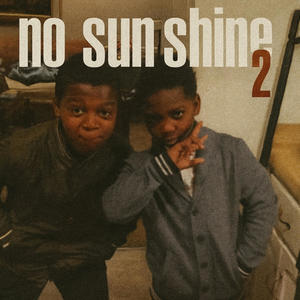 No Sunshine 2 (Explicit)