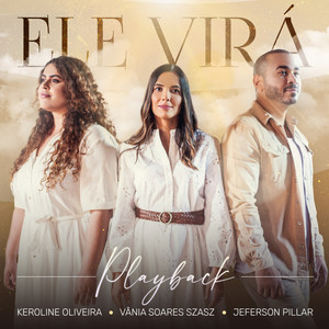 Ele Virá (Playback)