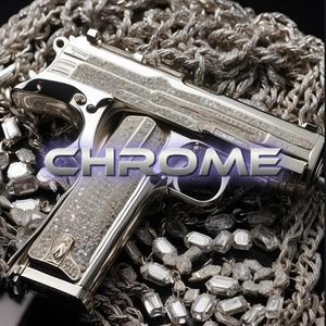 CHROME (Explicit)