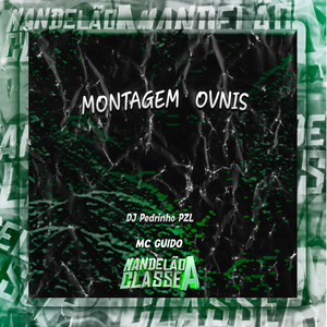 Montagem Ovnis (Explicit)