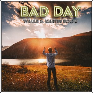 Bad Day