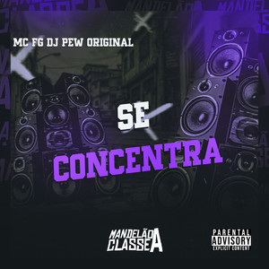 Se Concentra (Explicit)