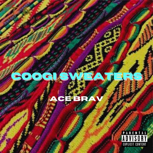 Coogi Sweaters (Acapella Mix|Explicit)