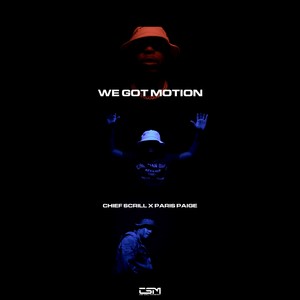 We Got Motion (feat. Paris Paige) [Explicit]