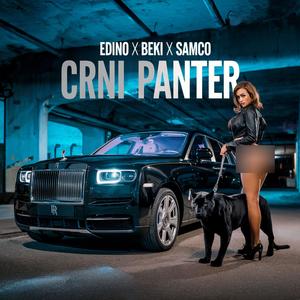 CRNI PANTER (feat. Beki & SAMCO) (Explicit)
