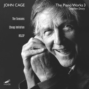 CAGE, J.: Edition, Vol. 17 - Piano Works, Vol. 3 (Drury)