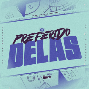 O Preferido Delas (Explicit)