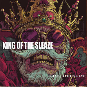 King of the Sleaze