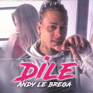Dile