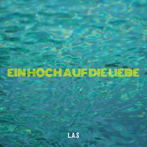 Ein Hoch Auf Die Liebe (Explicit)
