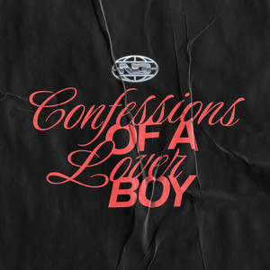 Confessions of a Loverboy (Explicit)