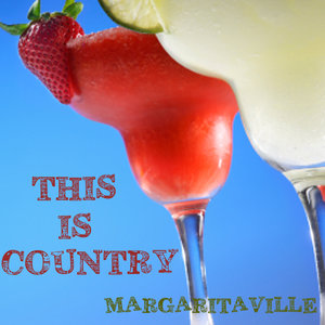 This is Country Music - Margaritaville - Country Music