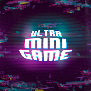 Ultra Mini Game (Explicit)