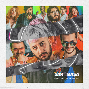 Sar Başa (Official Soundtrack) [Explicit]