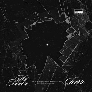 MAI INDIETRO (Explicit)