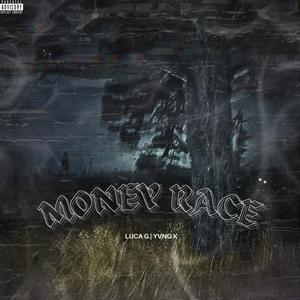 Money race (feat. YVNG K) (Explicit)