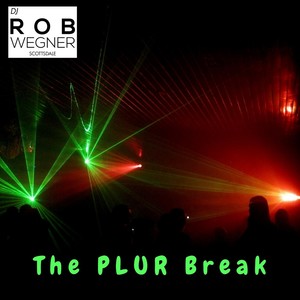 The Plur Break