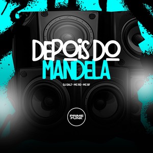 Depois Do Mandela (Explicit)