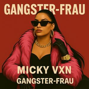 Gangster-Frau