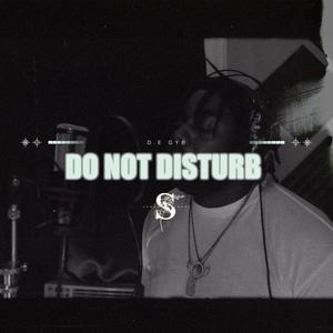 Do Not Disturb (Explicit)