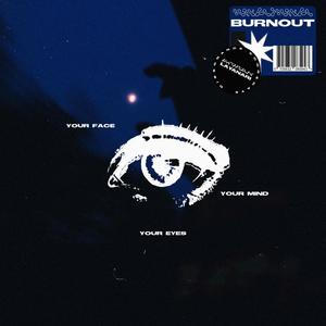 Burnout (Explicit)