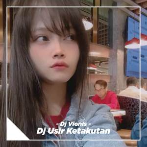 Usir Ketakutan (Remix)