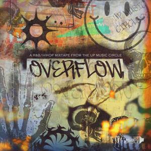 Mixtapes: Overflow (Explicit)