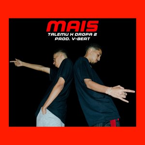 Mais (Explicit)