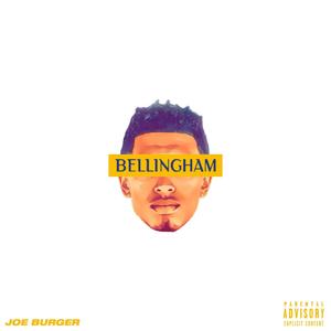 Bellingham (Explicit)