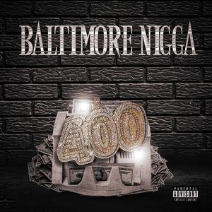 BALTIMORE NIGGA (Explicit)
