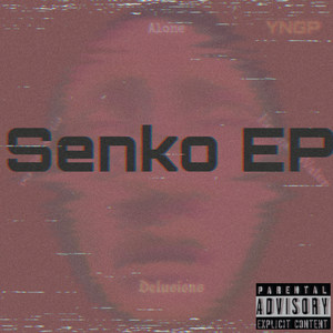 Senko - EP (Explicit)