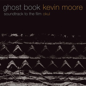 Ghost Book (soundtrack To The Film "okul")