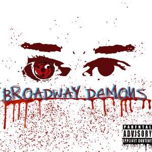 Broadway Demons (Explicit)