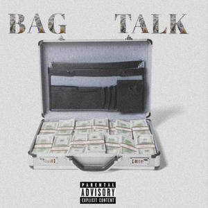 Bag Talk (Explicit)