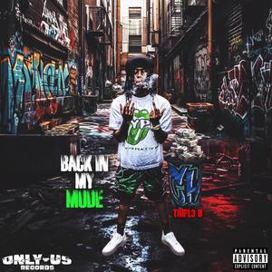 Back In My Mode (Explicit)