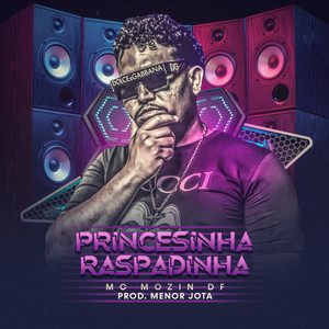 Princesinha Raspadinha (Explicit)